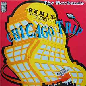 The Mackenzie - Chicago Trip (Remix) download flac