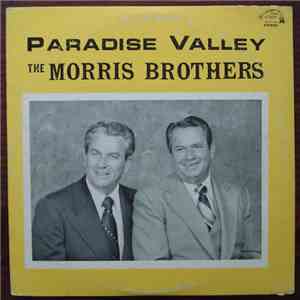 The Morris Brothers  - Paradise Valley download flac