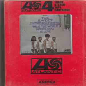 The Sweet Inspirations - What The World Needs Now Is Love download flac