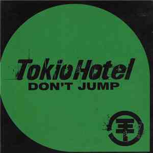 Tokio Hotel - Don't Jump download flac