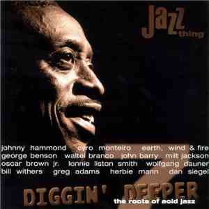Various - Diggin' Deeper 7 - The Roots Of Acid Jazz download flac