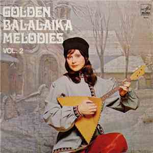 Various - Golden Balalaika Melodies Vol.2 download flac