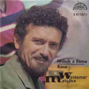 Waldemar Matuška - Hříšník A Fláma / Ráno download flac