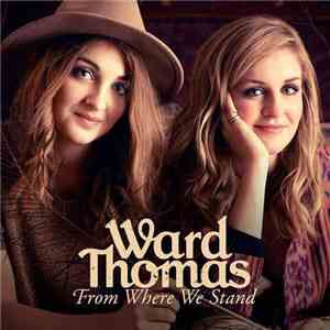 Ward Thomas - From Where We Stand download flac