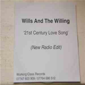Wills & The Willing - 21st Century Love Song download flac