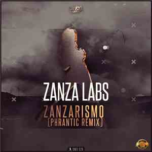 Zanza Labs - Zanzarismo (Phrantic Remix) download flac