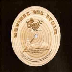 Against The Grain  - Tell Me Wotusayin / Timebombed download flac