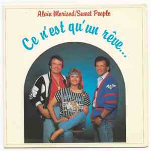 Alain Morisod Et Sweet People - Ce N'est Qu'un Réve download flac