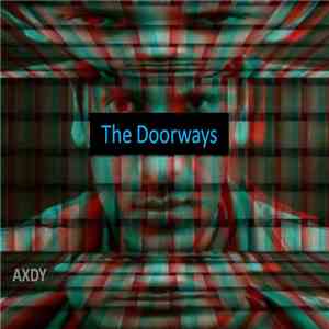 Axdy - The Doorways download flac