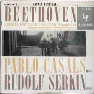 Beethoven - Pablo Casals, Rudolf Serkin - Casals Festival - Sonatas For 'Cello And Piano (Complete) download flac