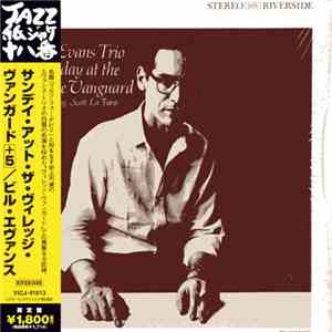 Bill Evans Trio Featuring Scott La Faro - Sunday At The Village Vanguard +5 download flac