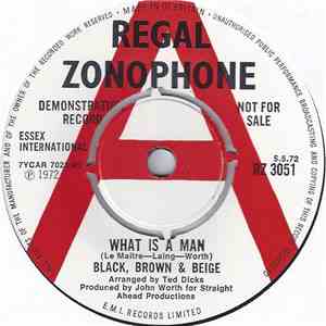 Black, Brown & Beige - What Is A Man download flac