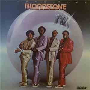 Bloodstone - I Need Time download flac