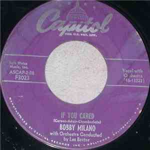 Bobby Milano - If You Cared / A King Or A Slave download flac