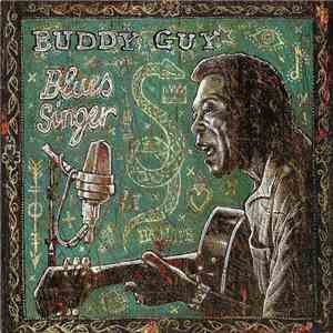 Buddy Guy - Blues Singer download flac