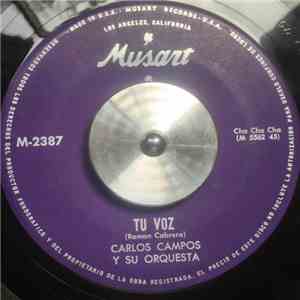 Carlos Campos Y Su Orquesta - Tu Voz / El Solterito download flac