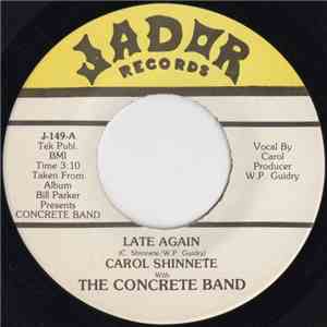 Carol Shinnete With The Concrete Band - Late Again download flac