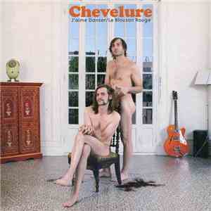 Chevelure - J'Aime Danser / Le Blouson Rouge download flac