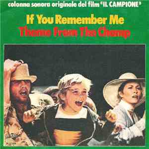 Chris Thompson / Dave Grusin - If You Remember Me / Theme From "The Champ" (Colonna Sonora Originale Del Film "Il Campione") download flac