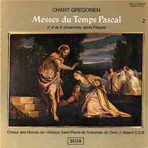 Chœur Des Moines De L'Abbaye Saint-Pierre De Solesmes, Dom Joseph Gajard - Chant Gregorien - Messes Du Temps Pascal download flac
