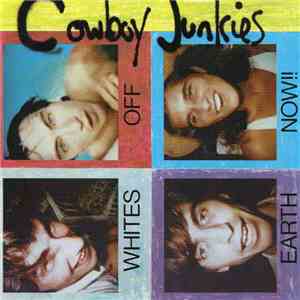 Cowboy Junkies - Whites Off Earth Now download flac