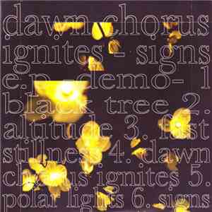 Dawn Chorus Ignites - Signs E.P download flac