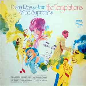 Diana Ross & The Supremes Join The Temptations - Diana Ross & The Supremes Join The Temptations download flac