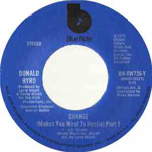Donald Byrd - Change (Makes You Want To Hustle) FLAC album