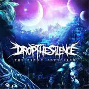 Drop The Silence - The Dream Ascension download flac