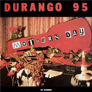 Durango 95 - Mother's Day download flac