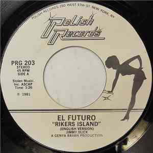 El Futuro - Rikers Island download flac