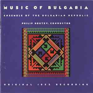 Ensemble Of The Bulgarian Republic, Philip Koutev - Music Of Bulgaria download flac