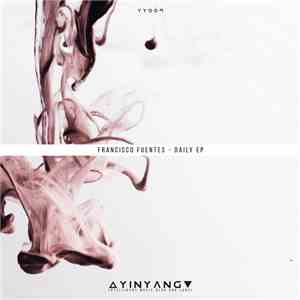 Francisco Fuentes  - Daily EP download flac
