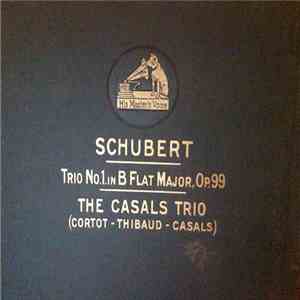 Franz Schubert, The Casals Trio - Trio No.1 in B Flat Major, Op.99 download flac