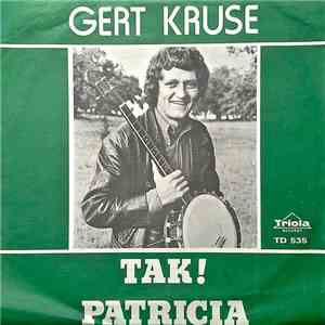 Gert Kruse - Tak! / Patricia download flac
