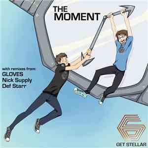 Get Stellar - The Moment EP download flac