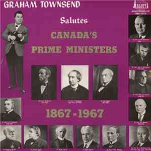 Graham Townsend - Salutes Canada's Prime Ministers (1867-1967) download flac
