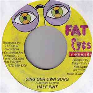Half Pint  - Sing Our Own Song download flac