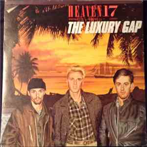 Heaven 17 - The Luxury Gap download flac