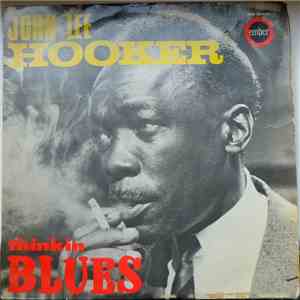 John Lee Hooker - Thinkin Blues download flac