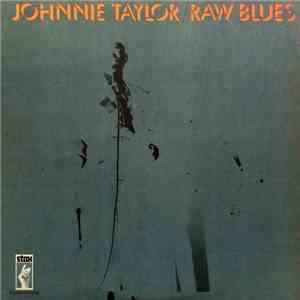 Johnnie Taylor - Raw Blues download flac