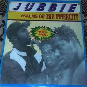 Jubbie - Psalms Of The Inner City download flac