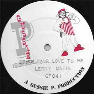 Leroy Mafia - Bring Your Love To Me / One Drop download flac