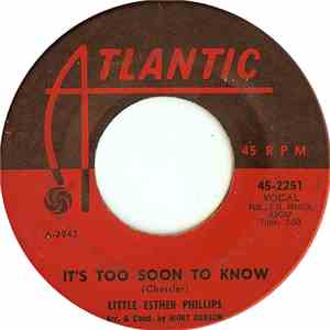 Little Esther Phillips - It's Too Soon To Know / You're The Reason I'm Living download flac