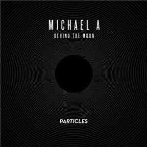 Michael A  - Behind The Moon download flac