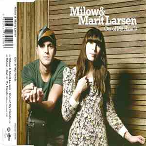 Milow feat. Marit Larsen - Out Of My Hands download flac