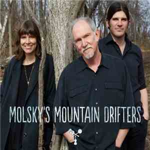 Molsky's Mountain Drifters - Molsky's Mountain Drifters download flac