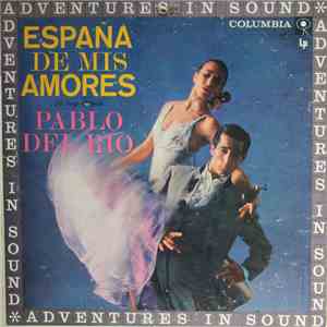 Pablo Del Río - España De Mis Amores download flac