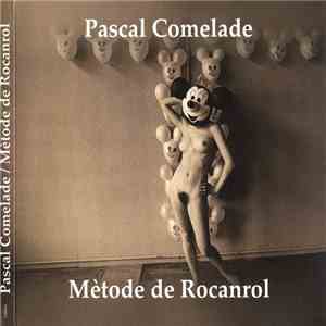 Pascal Comelade - Mètode De Rocanrol download flac