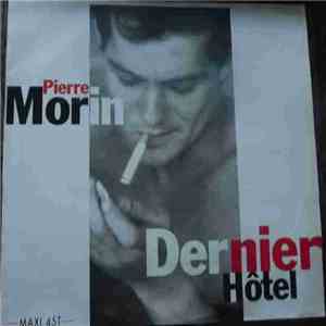 Pierre Morin - Dernier Hôtel download flac